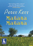 Manana, Manana by Peter Kerr (Large Print)